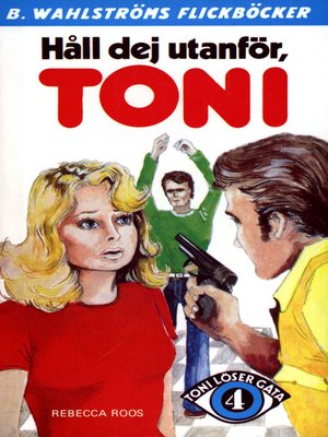 cover image of Toni löser en gåta 4--Håll dej utanför, Toni